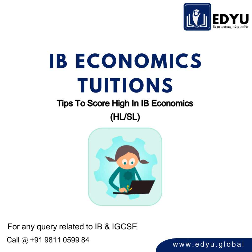 Tips To Score High In IB Economics (HL/SL)